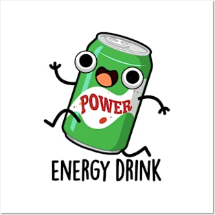 Energy Drink Cute Energetic Drink Pun Posters and Art